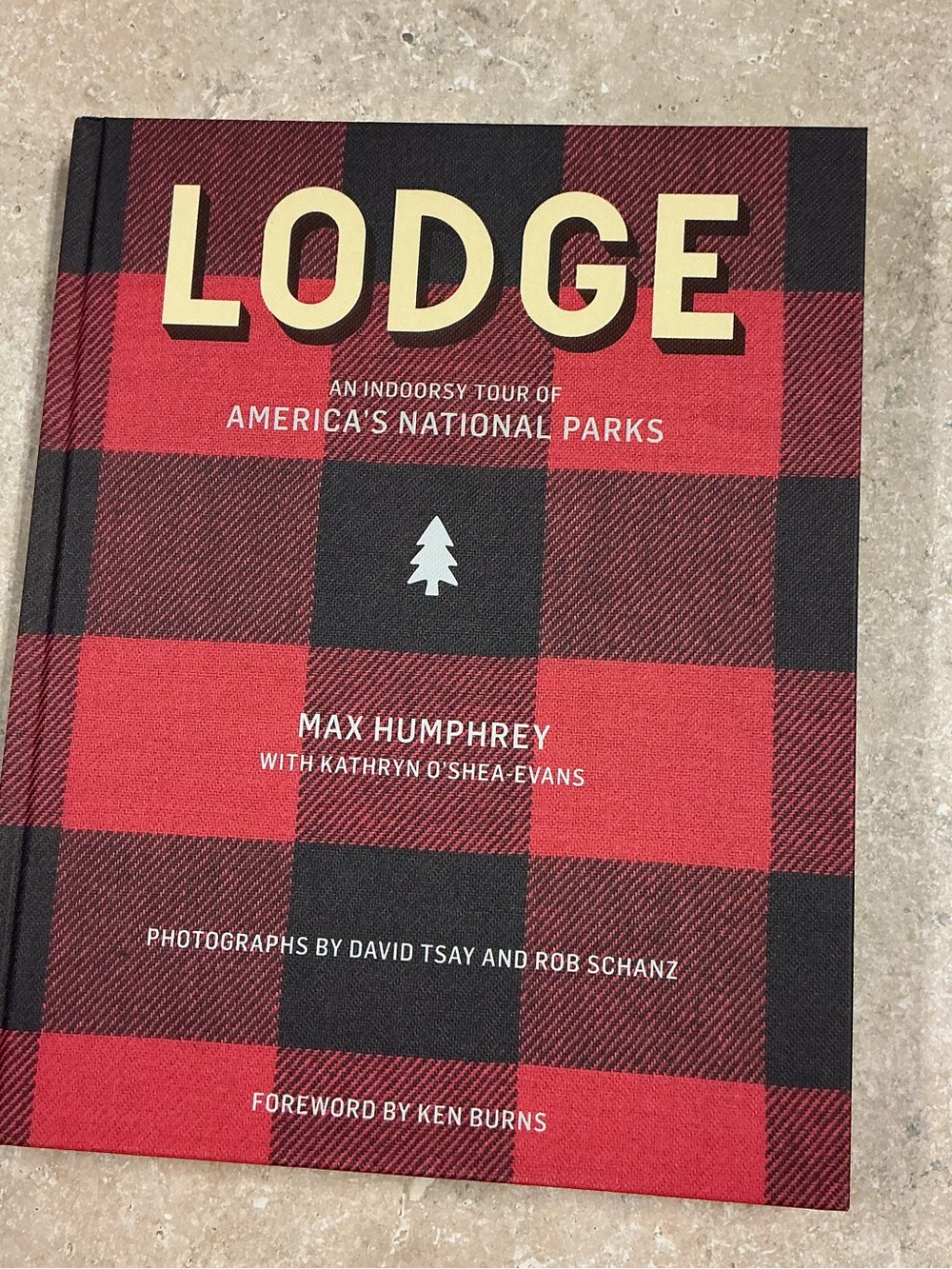 Lodge: Indoorsy Tour of America's National Parks Max Humphrey HC 2023